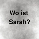 Bild für Wo ist Sarah?